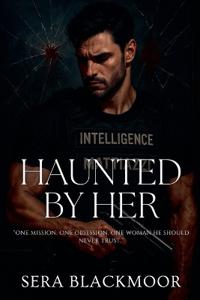 Haunted by Her