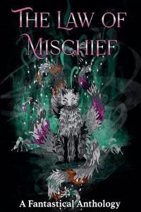 The Law of Mischief