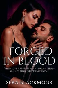 Forged in Blood