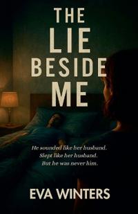 The Lie Beside Me