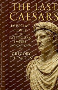The Last Caesars