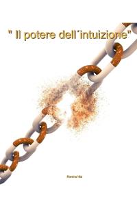 Il Potere dell'Intuizione"