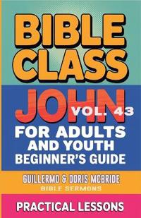 Bible Class for Adults and Youth