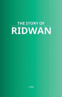 The Story of Ridwan