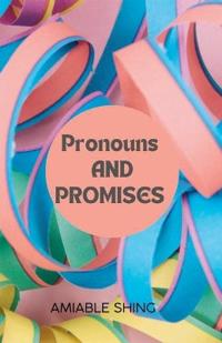 Bokomslag för "Pronouns and Promises"