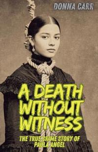 A Death Without Witness