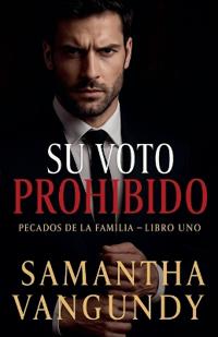 Su Voto Prohibido