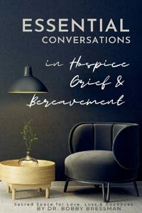 Essential Conversations for Hospice