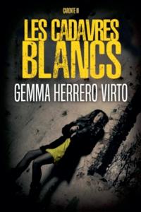 Les cadavres blancs