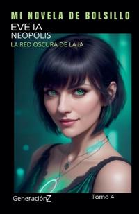 EVE IA , NEOPOLIS