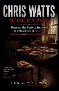 Chris Watts Biography