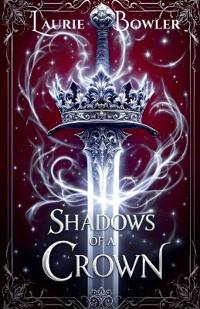 Shadows of a Crown