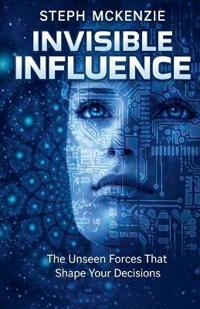 Invisible Influence