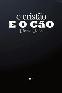 o cristão E O CÃO
