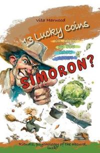 "13 Lucky Coins" or What Do You Know About Simoron