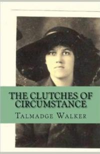 The Clutches of Circumstance