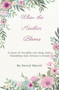 When the Heather Blooms