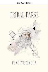 Tribal Parse
