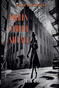 Katie Bell - Lights, Camera... Silence