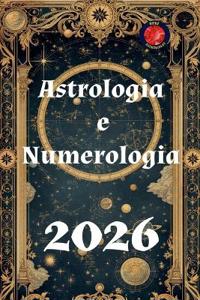 Astrologia e Numerologia 2026