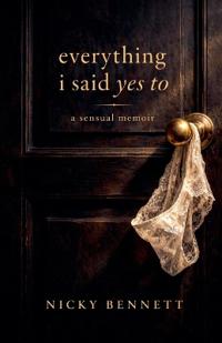Everything I Said Yes To