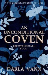 An Unconditional Coven