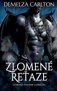 Zlomené Reťaze
