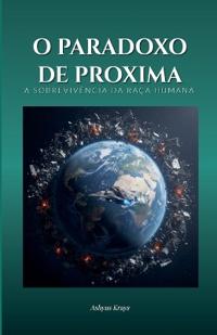 O Paradoxo de Proxima