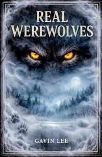 Real Werewolves