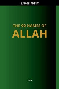 The 99 Names of Allah