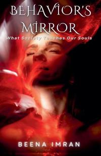 Behavior's Mirror