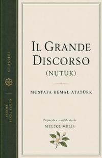 Il Grande Discorso (Nutuk)