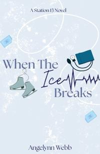 When The Ice Breaks