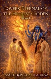 Lovers Eternal of the Highest Garden