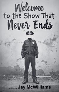 Welcome to the Show That Never Ends