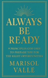 Always Be Ready