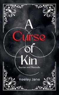 A Curse of Kin