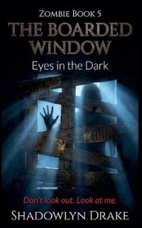 The Boarded Window