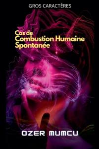 Cas de Combustion Humaine Spontanée