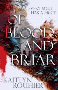 Of Blood and Briar