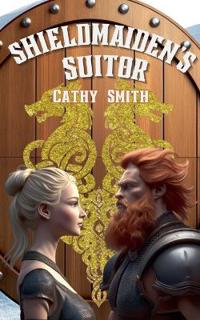 Sheildmaiden's Suitor