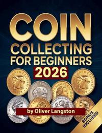 Coin Collecting For Beginners 2026