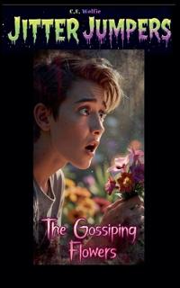 The Gossiping Flowers