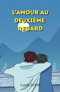 L'amour au deuxième regard