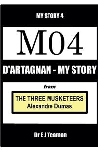 D'Artagnan - My Story (from The Three Musketeers)
