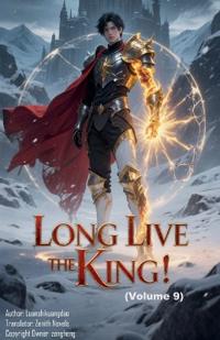 Long Live the King! (Volume 9)