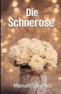 Bokomslag for "Die Schneerose"