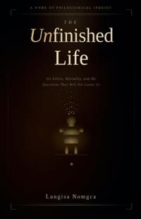 The Unfinished Life