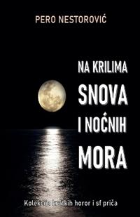Na krilima snova i nocnih mora