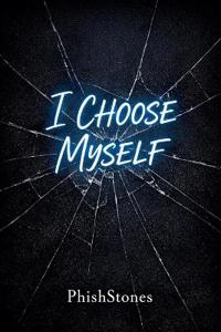 I Choose Myself